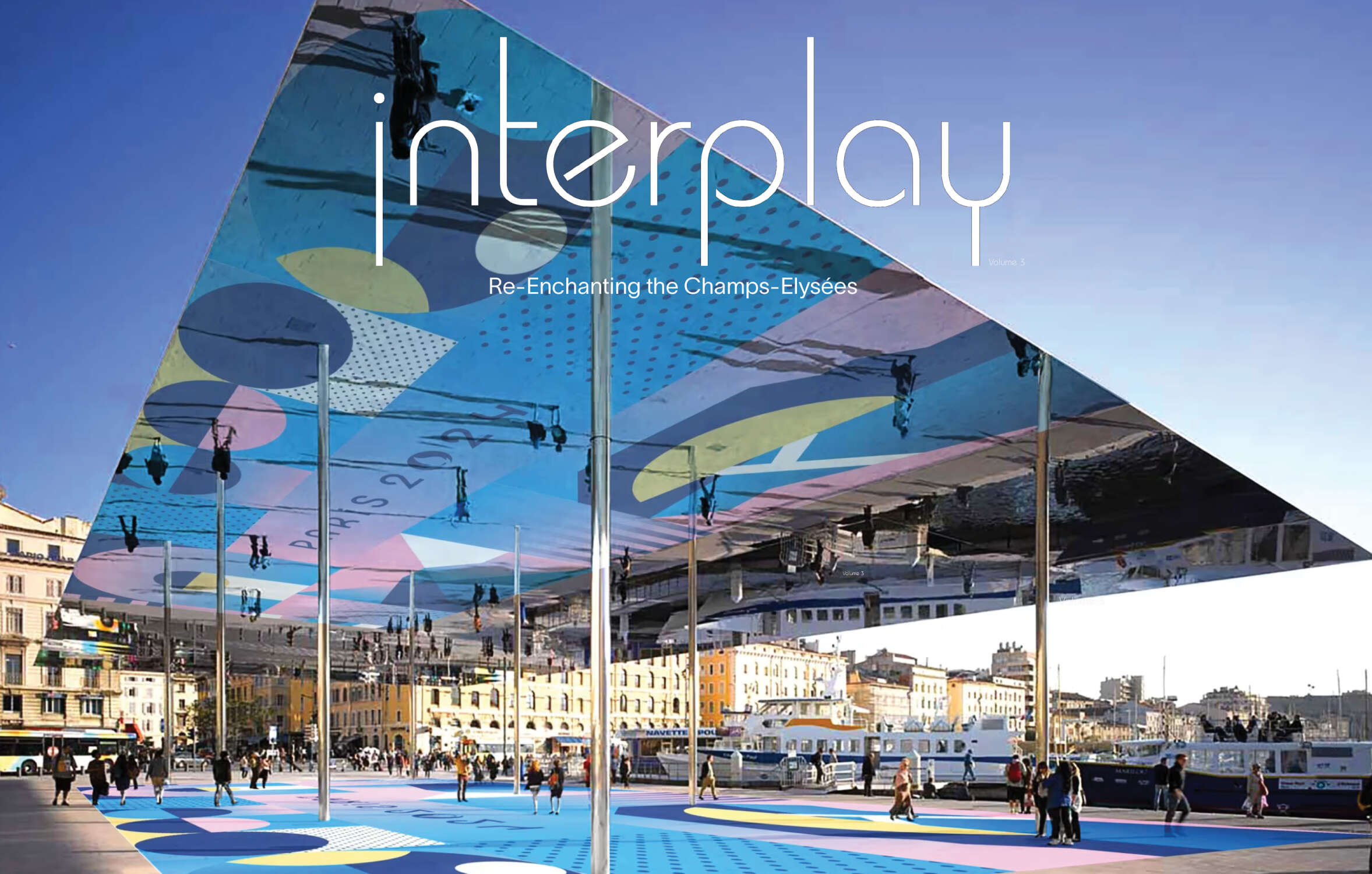 Interplay Volume 3: Re-Enchanting the Champs-Elysées